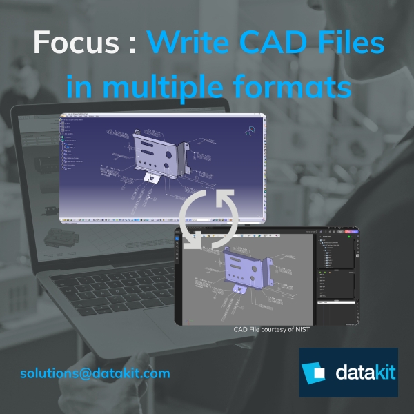Focus : Write CAD Files in multiple formats