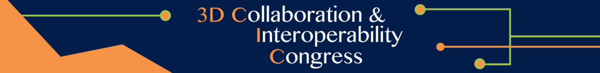 3D Collaboration & Interoperability Congress 2018